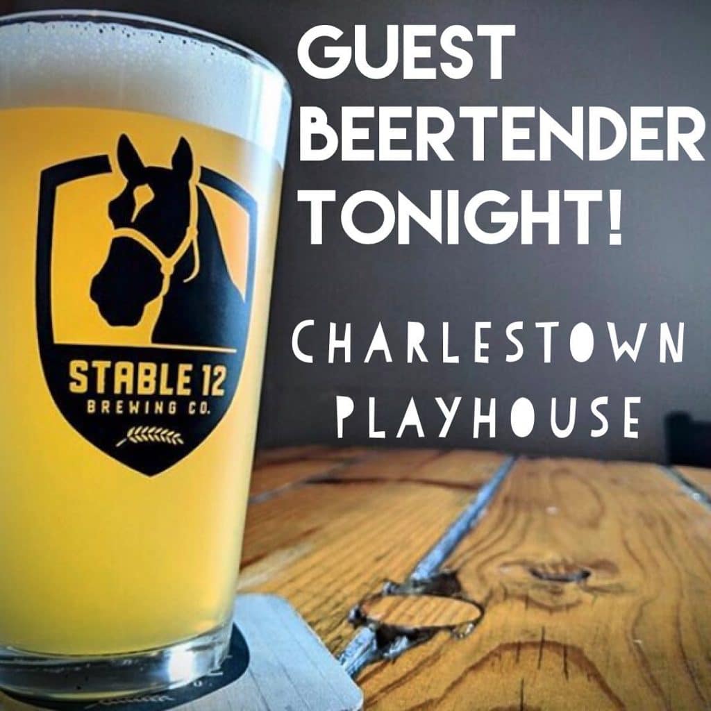 Join us tonight to support our guest beertenders, Charlestown Playhouse! Come h…