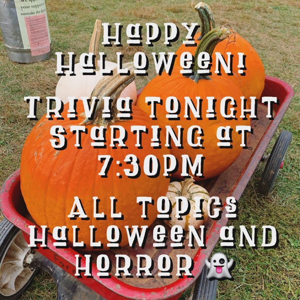 🎃Trivia tonight starting at 7:30pm🕸
⠀⠀⠀&#1…