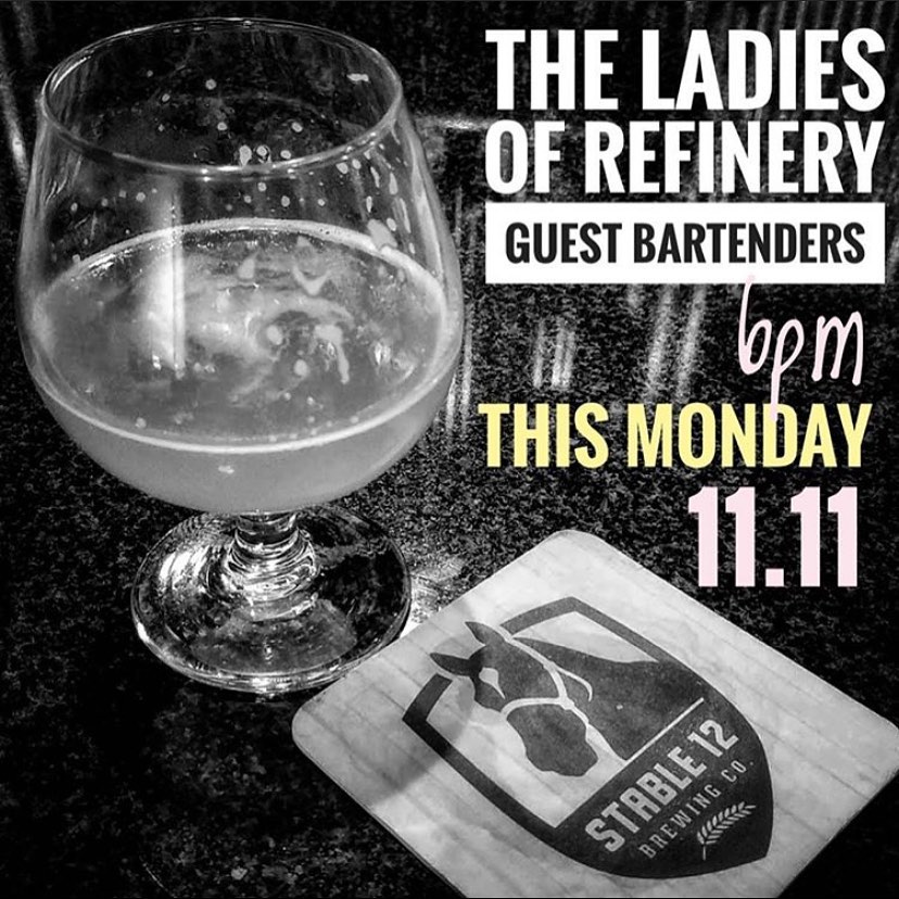 Come and join the ladies of REFINERYas they guest beertend here at Stable 12!
&…