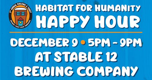 Stable 12 Habitat Happy Hour