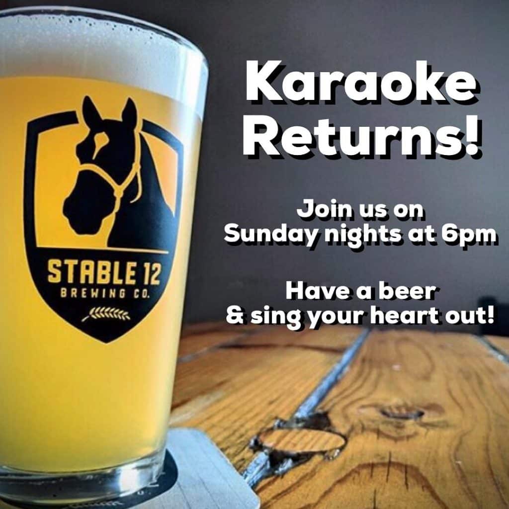 Karaoke is back at Stable 12! Sunday nights at 6pm! We have plenty of liquid courage…