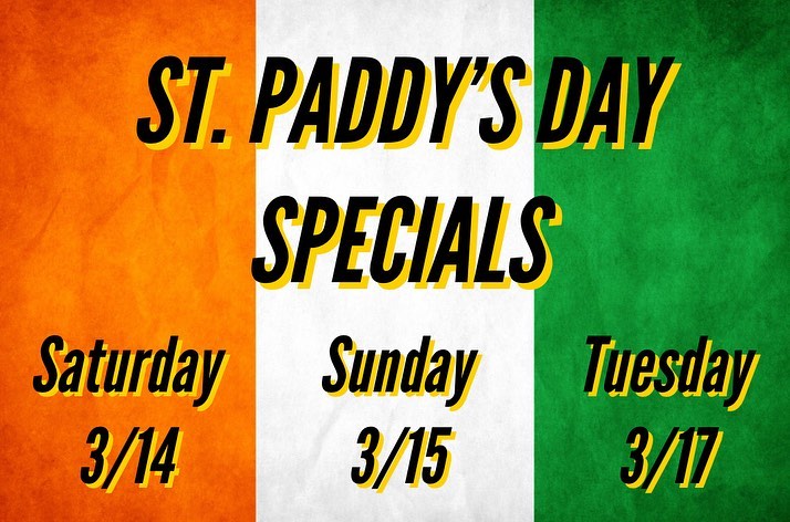🌈🍀🍺ST. PADDY’S DAY SPECIALS!🌈🍀🍺