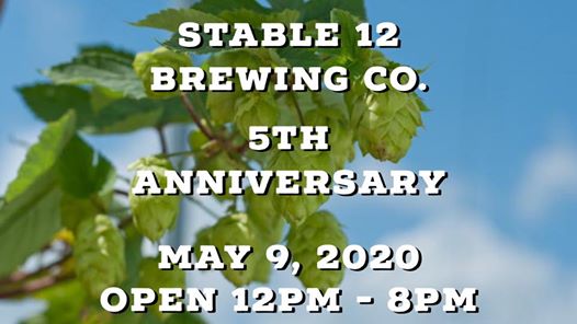STABLE 12 BREWING 5th ANNIVERSARY!