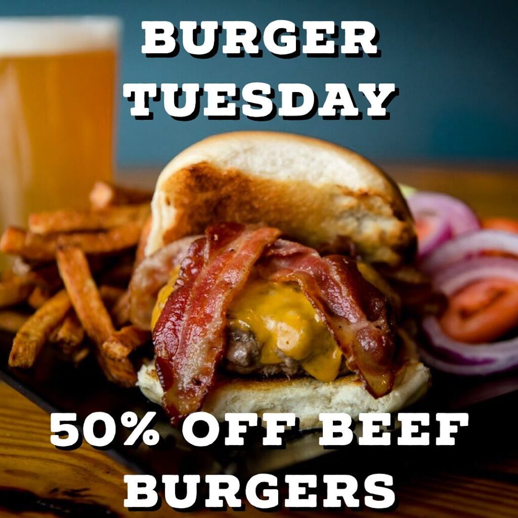 Tuesday has arrived which means 50% off beef burgers and 25% off impossible burg